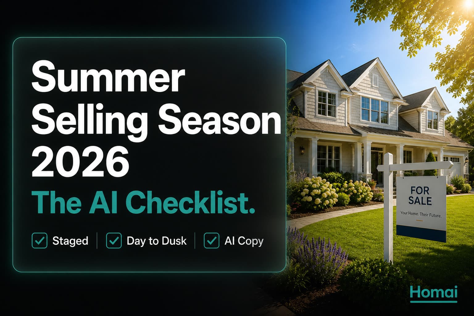 Summer Selling Season 2026: The AI Staging Checklist Every Agent Needs