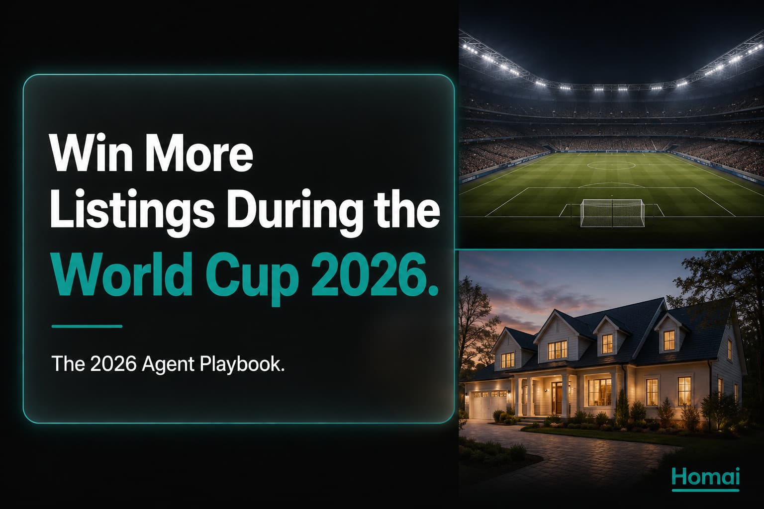 How Real Estate Agents Are Using the FIFA World Cup 2026 to Win More Listings
